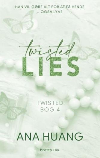 Ana Huang: Twisted lies