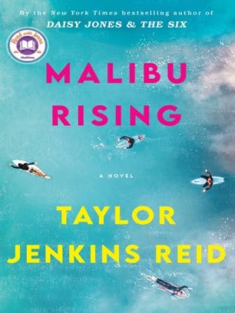 Taylor Jenkins Reid (f. 1983): Malibu rising