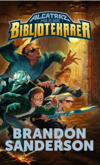 Brandon Sanderson: Alcatraz mod de onde bibliotekarer : fantasy