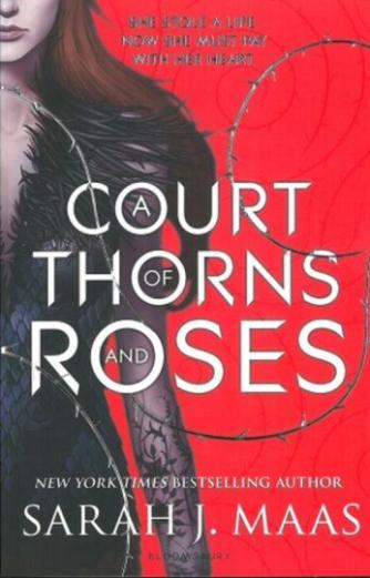 Sarah J. Maas: A court of thorns and roses