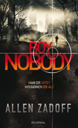 Allen Zadoff: Boy Nobody