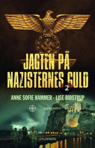 Anne Sofie Hammer (f. 1972-02-05), Lise Bidstrup: Jagten på nazisternes guld 2 : Ischia, Italien