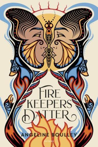 Angeline Boulley: Firekeepers datter