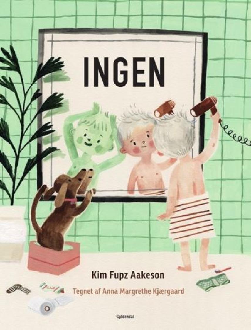 Kim Fupz Aakeson, Anna Margrethe Kjærgaard: Ingen