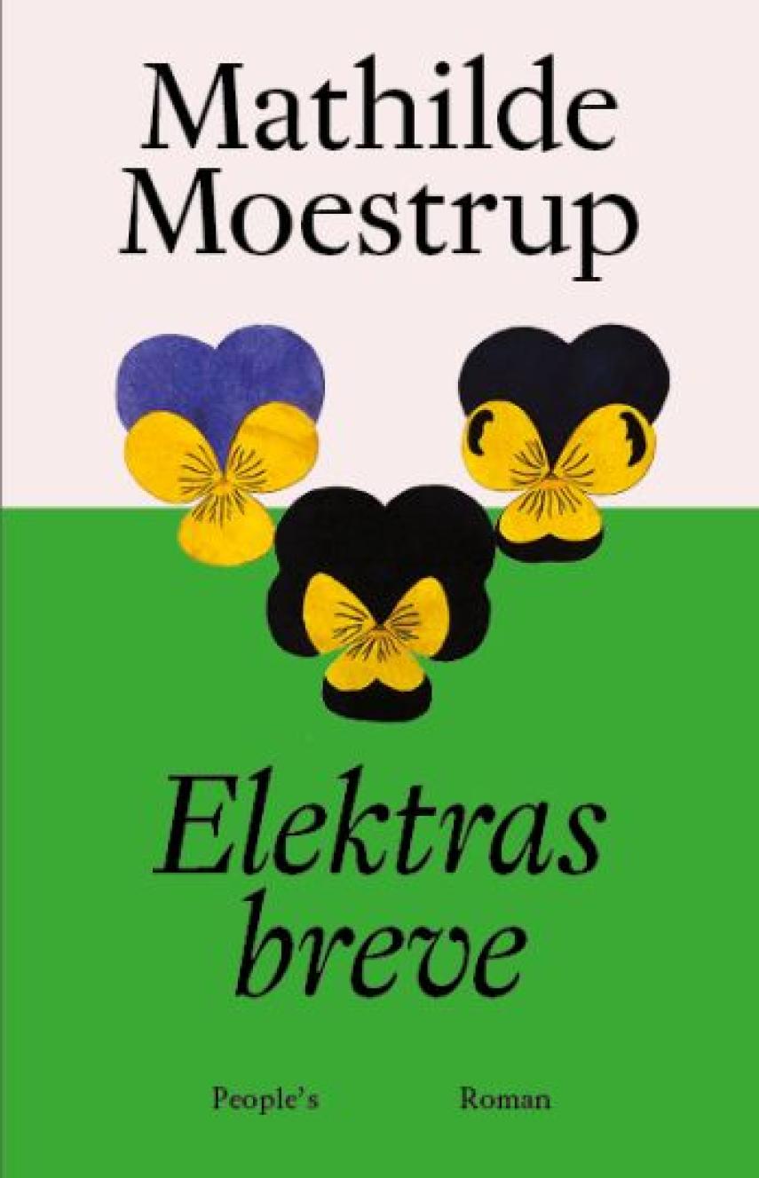 Mathilde Moestrup: Elektras breve : roman