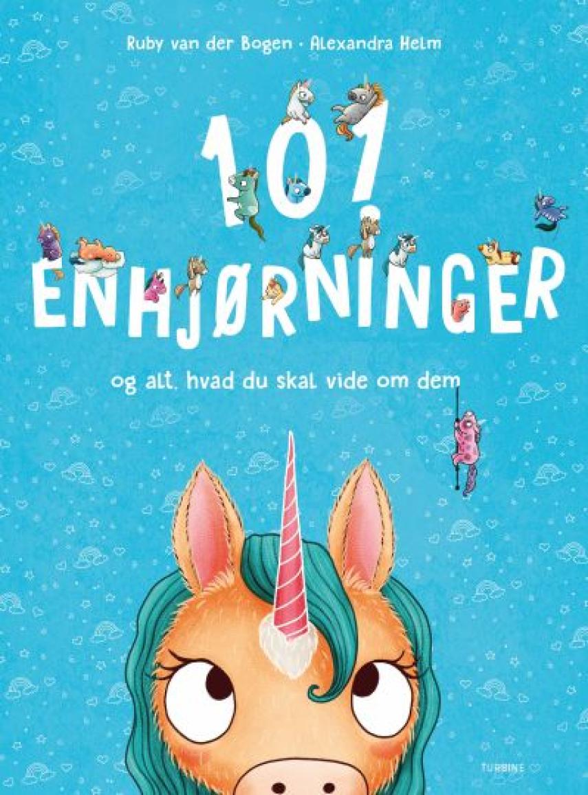 Ruby van der Bogen, Alexandra Helm: 101 enhjørninger og alt, hvad du skal vide om dem