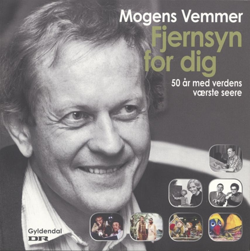 Mogens Vemmer: Fjernsyn for dig : 50 år med verdens værste seere