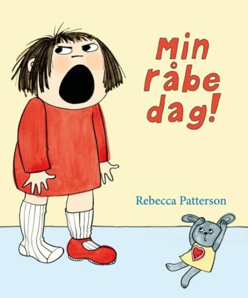 Rebecca Patterson: Min råbedag!