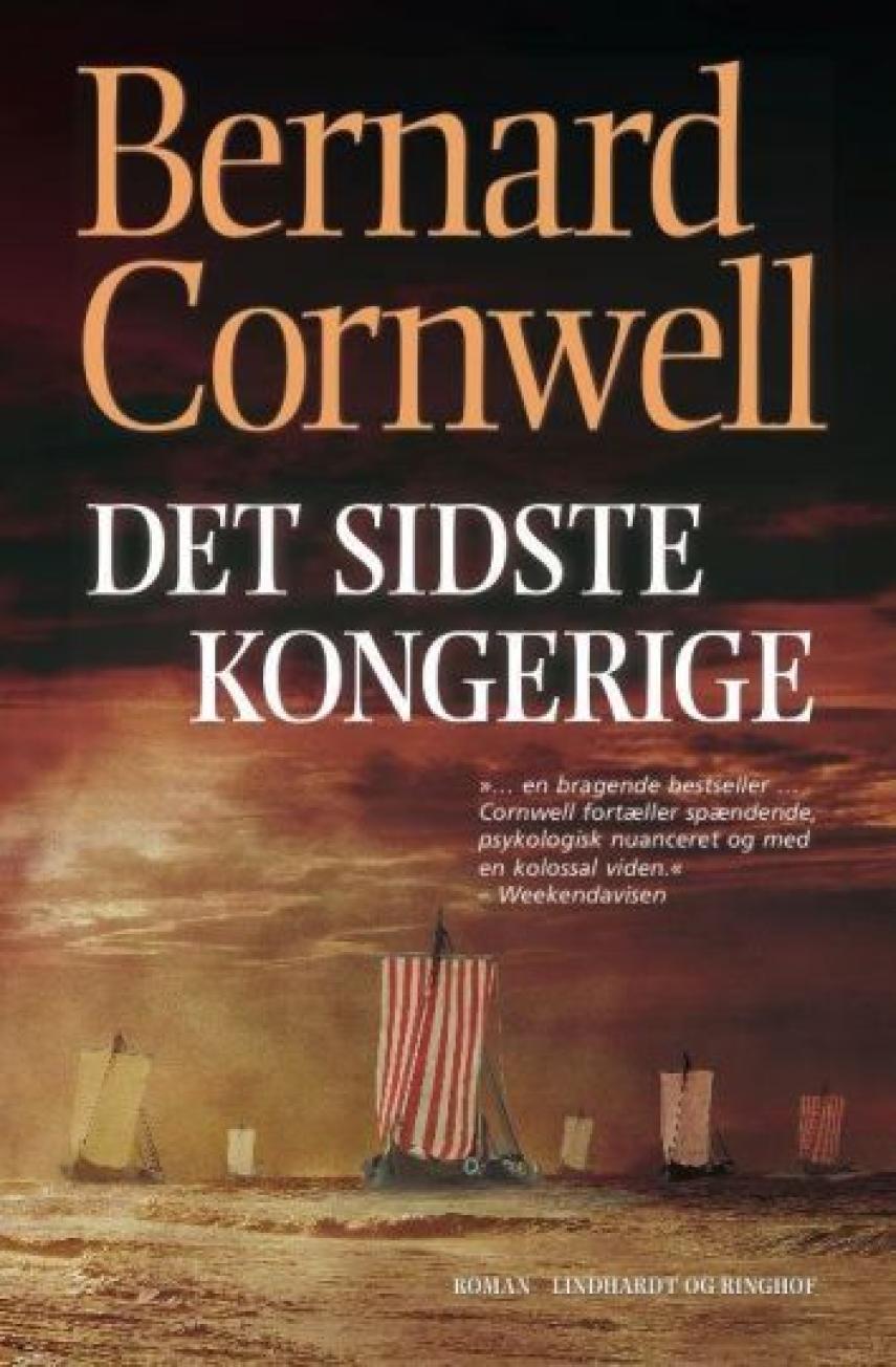 Bernard Cornwell: Det sidste kongerige