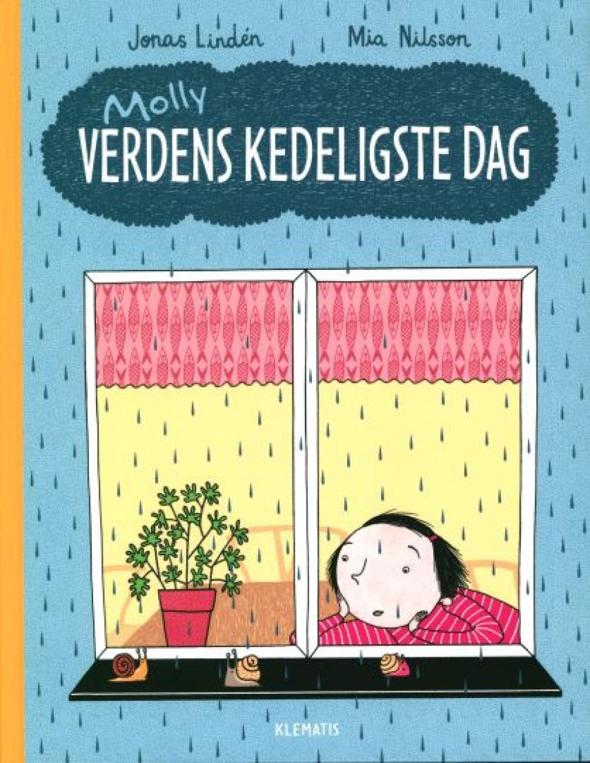 Jonas Lindén (f. 1974), Mia Nilsson: Molly - verdens kedeligste dag